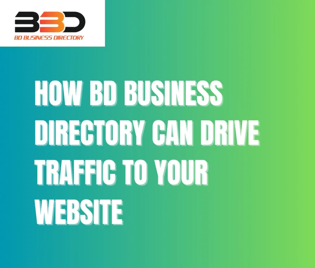 How-BD-Business-Directory-Can-Drive-Traffic-to-Your-Website